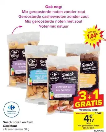 Carrefour Snack noten en fruit Carrefour aanbieding