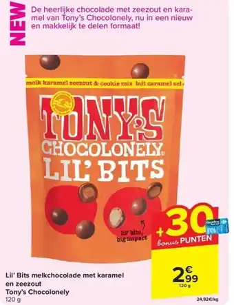 Carrefour Lil’ Bits melkchocolade met karamel en zeezout Tony’s Chocolonely aanbieding