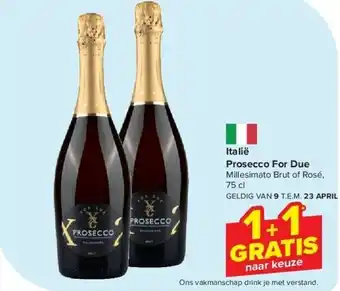 Carrefour Italië Prosecco For Due aanbieding