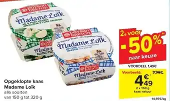 Carrefour Opgeklopte kaas Madame Loïk aanbieding