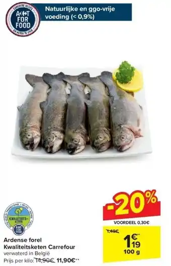 Carrefour Ardense forel Kwaliteitsketen Carrefour aanbieding