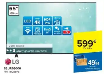 Carrefour LG 65UR76006 UHD 4K LED TV aanbieding