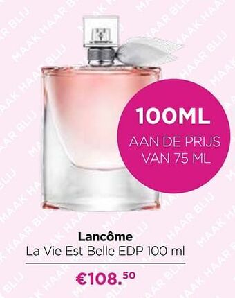 ICI PARIS XL Lancôme la vie est belle edp aanbieding