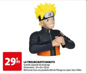 Auchan LA TIRELIRE BUSTE NARUTO aanbieding