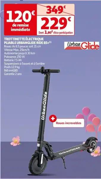 Auchan TROTTINETTE ÉLECTRIQUE PLIABLE URBANGLIDE RIDE 85+ 4 aanbieding