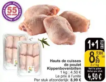 Cora Hauts de cuisses de poulet Kippenbovenbillen 2X1 KG aanbieding