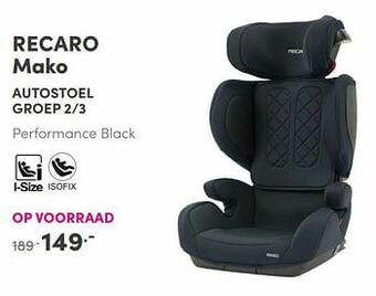 Baby & Tiener Recaro mako autostoel aanbieding