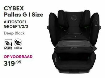 Baby & Tiener Cybex pallas g i size autostoel aanbieding