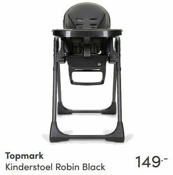 Baby & Tiener Topmark kinderstoel robin black aanbieding