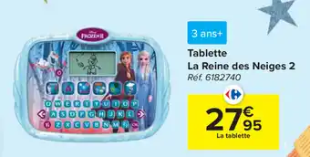 Carrefour Tablette La Reine des Neiges 2 aanbieding