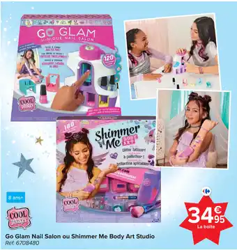 Carrefour Go Glam Nail Salon ou Shimmer Me Body Art Studio aanbieding