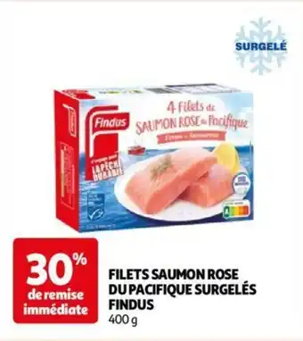 Auchan FILETS SAUMON ROSE DU PACIFIQUE SURGELÉS FINDUS 400g aanbieding