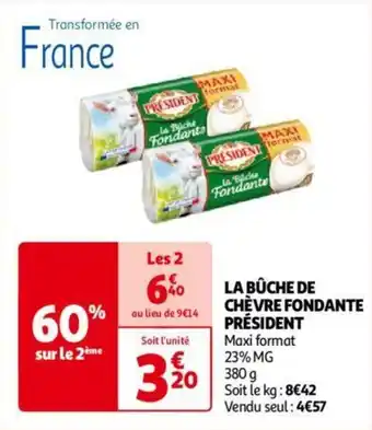 Auchan LA BÛCHE DE CHEVRE FONDANTE PRÉSIDENT aanbieding