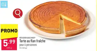 ALDI PÂTISSIER GAULTHIER Tarte au flan fraîche 485g aanbieding