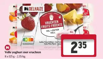 Delhaize Volle yoghurt met vruchten aanbieding