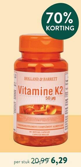 Holland & Barrett Vitamine k2 aanbieding