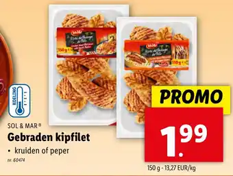 Lidl SOL & MAR Gebraden kipfilet 150g nr. 60474 aanbieding