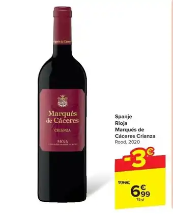 Carrefour Spanje Rioja Marqués de Cáceres Crianza aanbieding