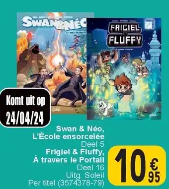 Cora Swan & Néo, L’École ensorcelée Deel 5 Frigiel & Fluffy, À travers le Portail Deel 16 aanbieding