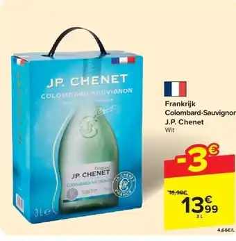 Carrefour Frankrijk Colombard-Sauvignon J.P. Chenet aanbieding