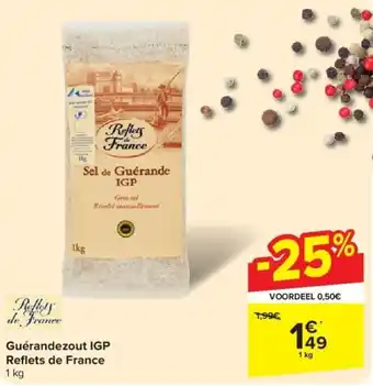 Carrefour Reflets de France Guérandezout IGP 1kg aanbieding