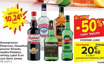 Carrefour Graanjenever Peterman, Hasseltse jenever Smeets, wodka Poliakov, whisky Label 5 en rum Saint James 70 cl of 1 L aanbieding