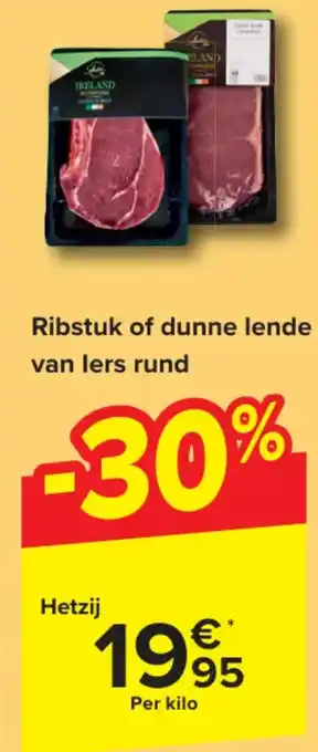 Carrefour Market Ribstuk of dunne lende van lers rund aanbieding