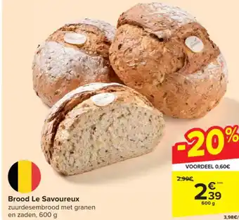 Carrefour Market Brood Le Savoureux 600g aanbieding