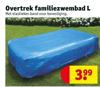 Kruidvat Overtrek familiezwembad L aanbieding