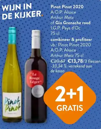 OKay Pinot Pinot 2020 A.O.P. Alsace Arthur Metz of Gio Grenache rood I.G.P. Pays d'Oc 75 cl aanbieding