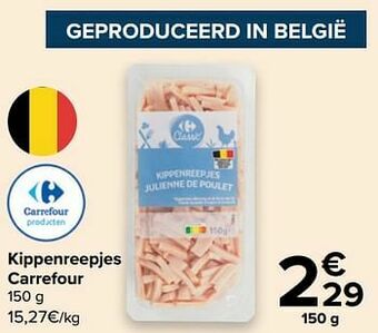 Carrefour Kippenreepjes carrefour aanbieding