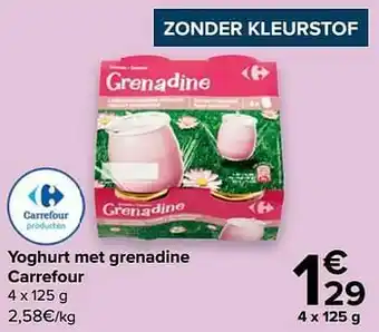 Carrefour Yoghurt met grenadine carrefour aanbieding