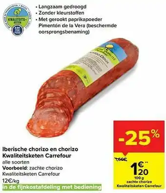 Carrefour Zachte chorizo kwaliteitsketen carrefour aanbieding