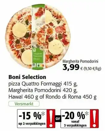 Colruyt Boni selection pizza quattro formaggi margherita pomodorini hawaï of rondo di roma aanbieding