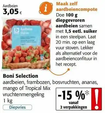 Colruyt Boni selection aardbeien, frambozen, bosvruchten, ananas, mango of tropical mix vruchtenmengeling aanbieding