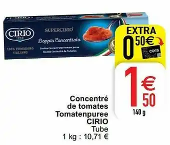Cora Concentré de tomates tomatenpuree cirio aanbieding