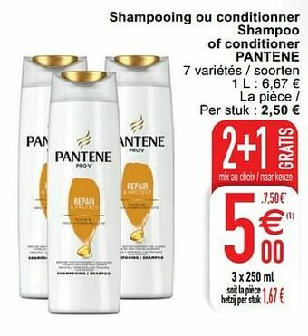 Cora Shampooing ou conditionner shampoo of conditioner pantene aanbieding