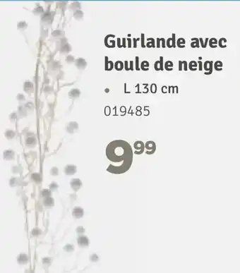 Mr Bricolage Guirlande avec boule de neige aanbieding
