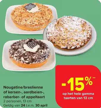 Carrefour Market Nougatine/breslienne of kersen-, aardbeien-, rabarber- of appeltaart aanbieding