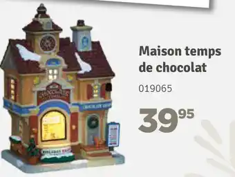 Maison temps de chocolat