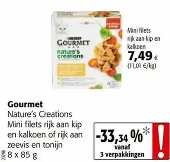 Colruyt Gourmet nature’s creations mini filets rijk aan kip en kalkoen of rijk aan zeevis en tonijn aanbieding