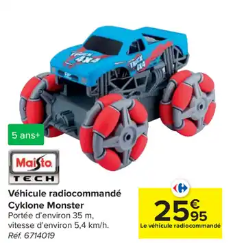 Carrefour Vehicule radiocommande Cyklone Monster aanbieding
