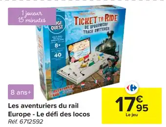 Carrefour Les aventuriers du rail Europe - Le defi des locos aanbieding