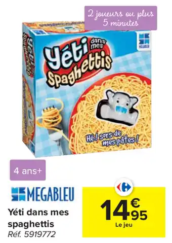 Megableu Yeti dans mes spaghettis