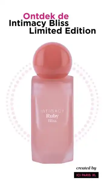 ICI PARIS XL INTIMACY Ruby Bliss aanbieding