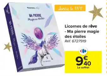 Carrefour Licornes de reve - Ma pierre magie des etoiles aanbieding