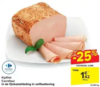 Carrefour Kipfilet 100g aanbieding