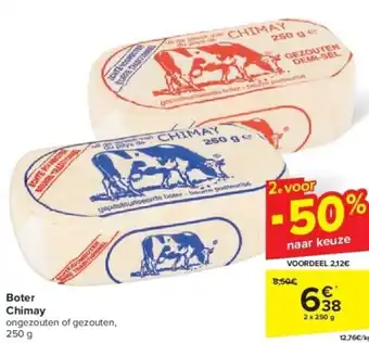 Carrefour Boter Chimay 2 x 250g aanbieding