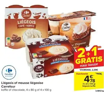 Carrefour Liégeois of mousse liégeoise aanbieding