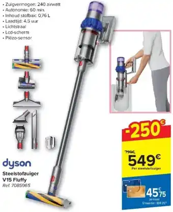 Carrefour dyson Steelstofzuiger V15 Fluffy aanbieding